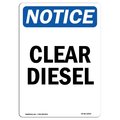 Signmission Safety Sign, OSHA Notice, 24" Height, Rigid Plastic, Clear Diesel Sign, Portrait OS-NS-P-1824-V-10659